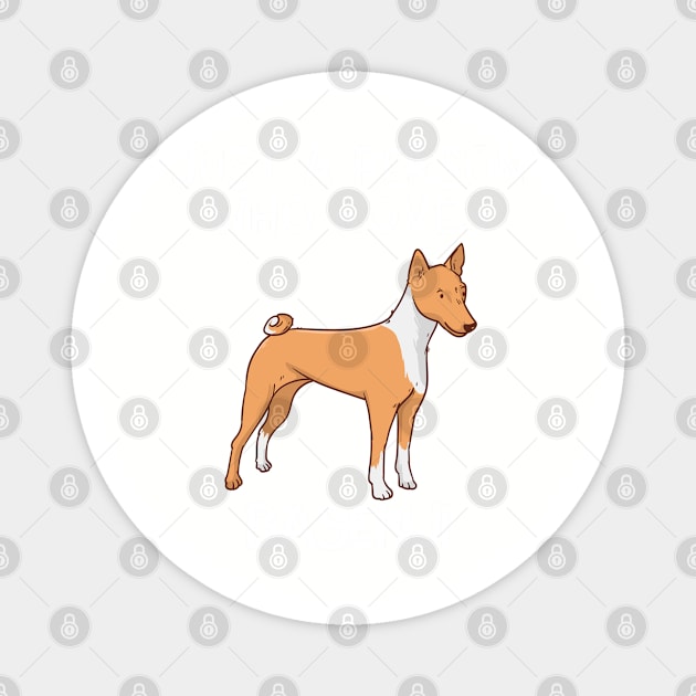 “Just a person who loves BASENJI” Magnet by speakupshirt